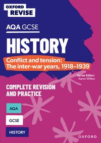 Produktbild: Oxford Revise: AQA GCSE History: Conflict and tension: The inter-war years, 1918-1939 Complete Revision and Practice