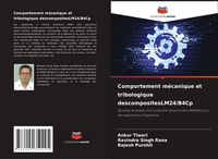 Produktbild: Comportement m&eacute;canique et tribologique descompositesLM24/B4Cp
