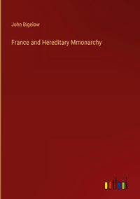 Produktbild: France and Hereditary Mmonarchy