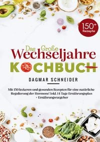 Produktbild: Das gro&szlig;e Wechseljahre Kochbuch