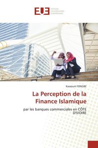 Produktbild: La Perception de la Finance Islamique