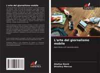 Produktbild: L'arte del giornalismo mobile