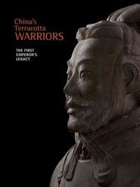 Produktbild: China's Terracotta Warriors: The First Emperor's Legacy