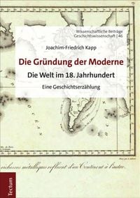 Produktbild: Die Gr&uuml;ndung der Moderne