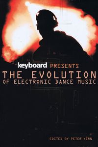 Produktbild: Keyboard Presents the Evolution of Electronic Dance Music