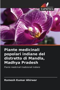 Produktbild: Piante medicinali popolari indiane del distretto di Mandla, Madhya Pradesh