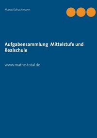 Produktbild: Aufgabensammlung Mittelstufe und Realschule
