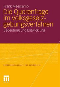 Produktbild: Die Quorenfrage im Volksgesetzgebungsverfahren