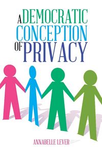 Produktbild: A Democratic Conception of Privacy