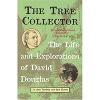 Produktbild: The Tree Collector: The Life and Explorations of David Douglas