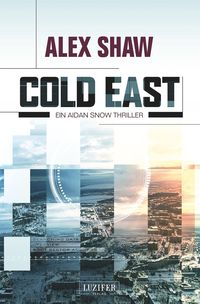 Bild vom Artikel Cold East vom Autor Alex Shaw