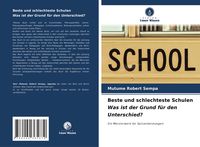 Produktbild: Beste und schlechteste Schulen Was ist der Grund f&uuml;r den Unterschied?