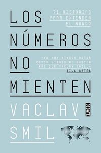 Produktbild: Los n&uacute;meros no mienten : 71 historias para entender el mundo