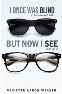 Produktbild: I Once Was Blind, But Now I See