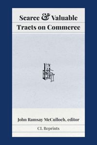 Produktbild: Scarce and Valuable Tracts on Commerce