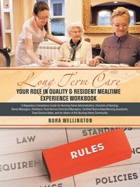 Produktbild: Long Term Care Your Role in Quality & Resident Mealtime Experience Workbook