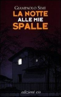 Produktbild: Simi, G: Notte alle mie spalle