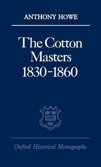 Produktbild: The Cotton Masters 1830-1860