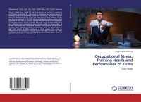 Produktbild: Occupational Stress, Training Needs and Performance of Firms