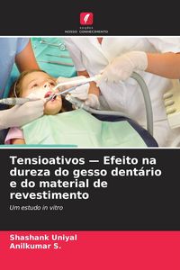 Produktbild: Tensioativos - Efeito na dureza do gesso dent&aacute;rio e do material de revestimento