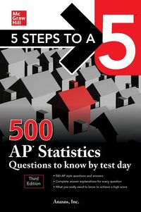 Produktbild: 5 Steps to a 5: 500 AP Statistics Questions to Know by Test Day, Third Edition