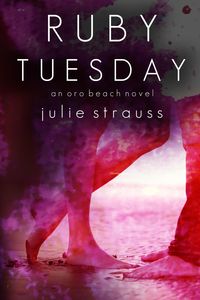 Produktbild: Ruby Tuesday (The Oro Beach Series, #2)