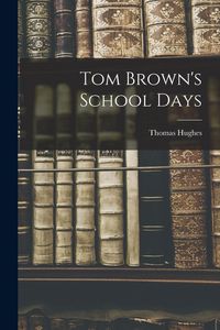 Produktbild: Tom Brown's School Days