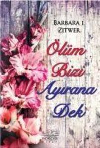 Produktbild: &Ouml;l&uuml;m Bizi Ayirana Dek