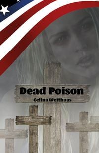 Bild vom Artikel Dead Poison vom Autor Celina Weithaas