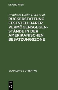 Produktbild: R&uuml;ckerstattung feststellbarer Verm&ouml;gensgegenst&auml;nde in der amerikanischen Besatzungszone