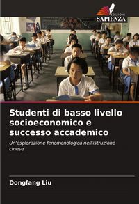 Produktbild: Studenti di basso livello socioeconomico e successo accademico