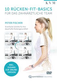 Produktbild: 10 R&uuml;cken-Fit-Basics f&uuml;r das zahn&auml;rztliche Team
