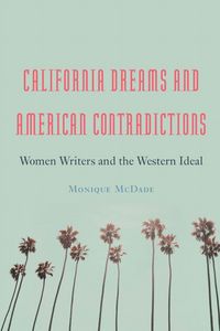 Produktbild: California Dreams and American Contradictions