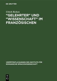 Produktbild: &bdquo;Gelehrter&ldquo; und &bdquo;Wissenschaft&ldquo; im Franz&ouml;sischen
