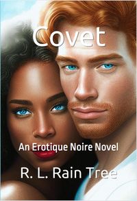 Produktbild: Covet An Erotique Noire Novel (Trinity, #1)
