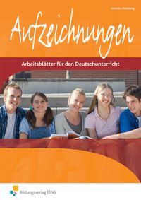 Produktbild: Aufzeichnungen - Arbeitsbl&auml;tter f&uuml;r den Deutschunterricht