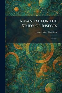 Produktbild: A Manual for the Study of Insects