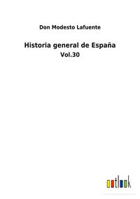 Produktbild: Historia general de Espa&ntilde;a