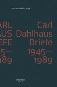 Produktbild: Carl Dahlhaus: Briefe 1945-1989