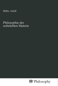 Produktbild: Philosophie der unbelebten Materie