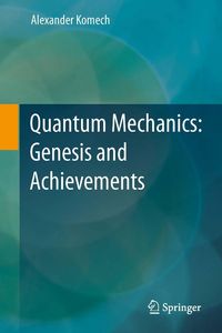 Produktbild: Quantum Mechanics: Genesis and Achievements