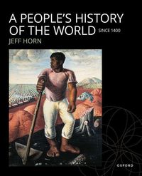 Produktbild: Horn, J: A People's History of the World