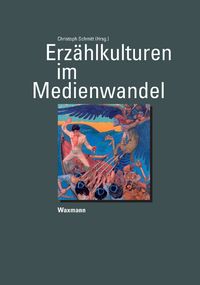 Produktbild: Erz&auml;hlkulturen im Medienwandel