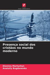 Produktbild: Presen&ccedil;a social dos crist&atilde;os no mundo moderno