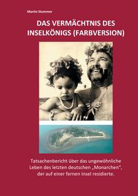 Produktbild: Das Verm&auml;chtnis des Inselk&ouml;nigs (Farbversion)
