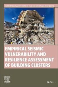 Produktbild: Empirical Seismic Vulnerability and Resilience Assessment of Building Clusters