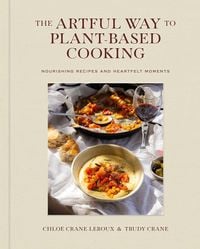 Produktbild: The Artful Way to Plant-Based Cooking