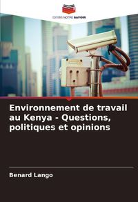 Produktbild: Environnement de travail au Kenya - Questions, politiques et opinions