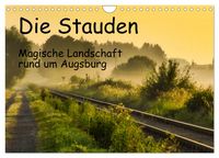 Produktbild: Die Stauden, magische Landschaft rund um Augsburg (Wandkalender 2026 DIN A4 quer), CALVENDO Monatskalender