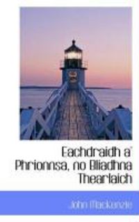 Produktbild: Eachdraidh A' Phrionnsa, No Bliadhna Thearlaich
